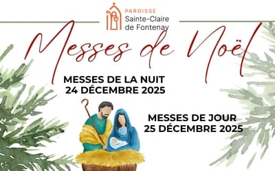 Messes de Noël (24 & 25 décembre 2025)